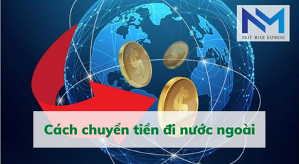 cách chuyển tiền đi Mỹ