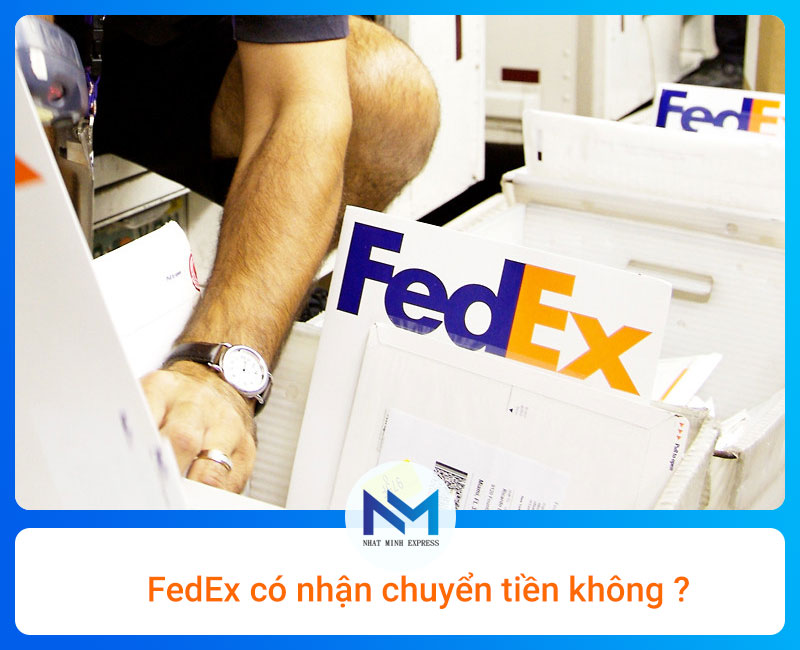 FedEx có nhận chuyển tiền không