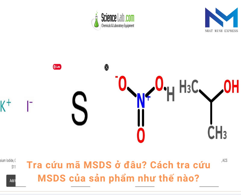 Tra cứu mã MSDS ở đâu? Cách tra cứu MSDS của sản phẩm như thế nào?