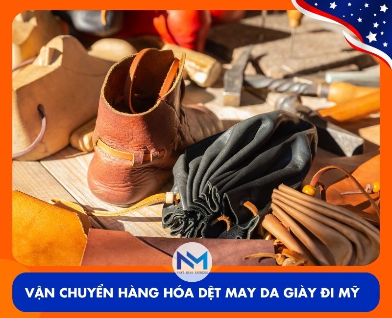 vận chuyển hàng dệt may da giày đi Mỹ