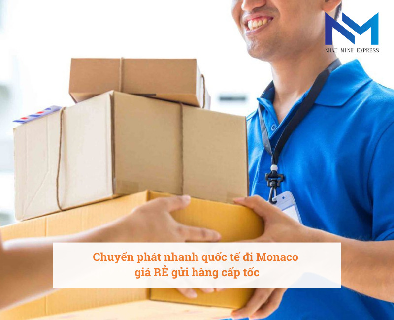 Chuyển phát nhanh quốc tế đi Monaco giá RẺ gửi hàng cấp tốc
