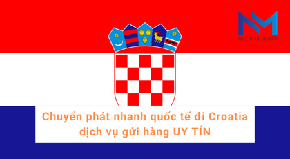 Chuyển phát nhanh quốc tế đi Croatia