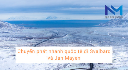 Chuyển phát nhanh quốc tế đi Svalbard và Jan Mayen
