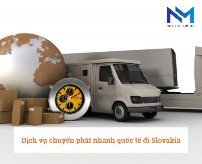 Dịch vụ chuyển phát nhanh quốc tế đi Slovakia
