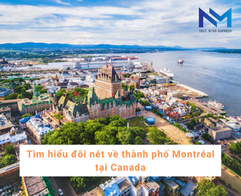 Tìm hiểu đôi nét về thành phố Montréal tại Canada