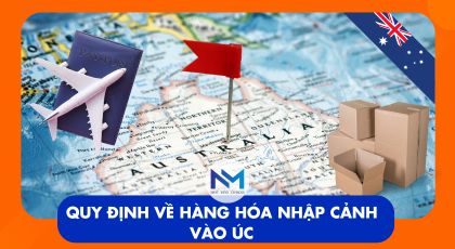 Quy định về hàng hóa nhập cảnh Úc-Australia