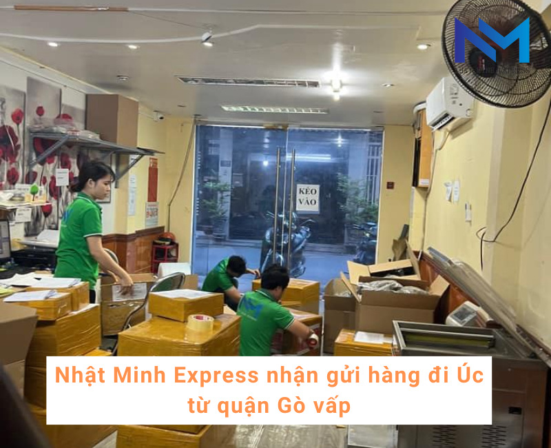 Nhật Minh Express nhận gửi hàng đi Úc từ quận Gò vấp