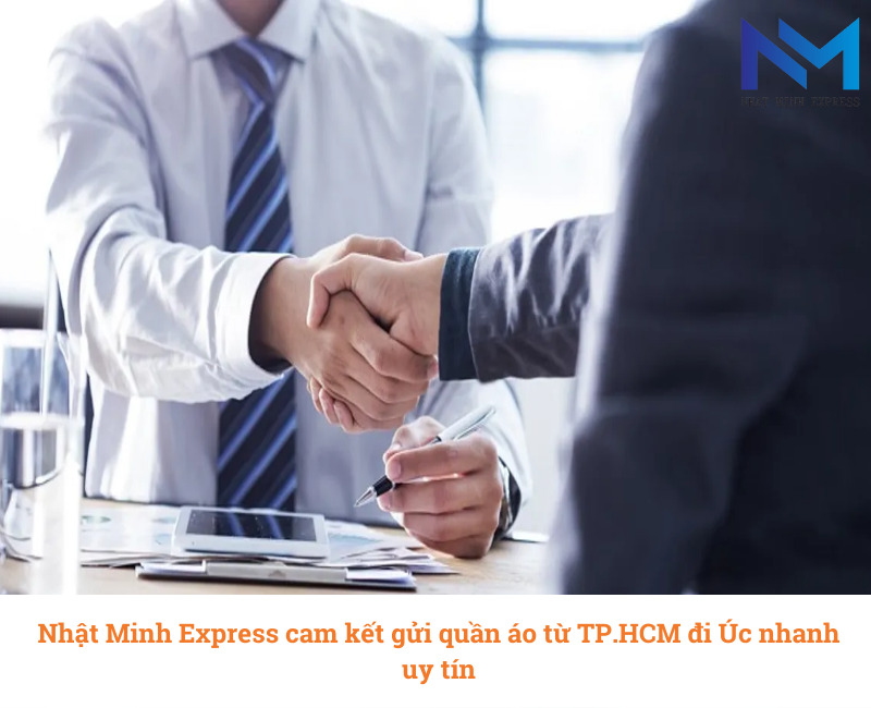Nhật Minh Express cam kết gửi quần áo từ TP.HCM đi Úc nhanh, uy tín