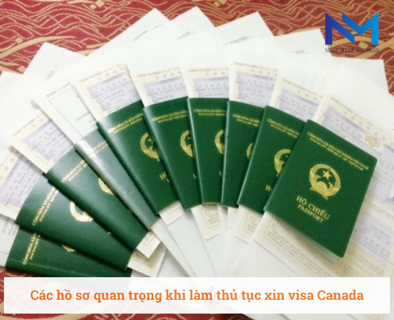 Các hồ sơ quan trọng khi làm thủ tục xin visa Canada