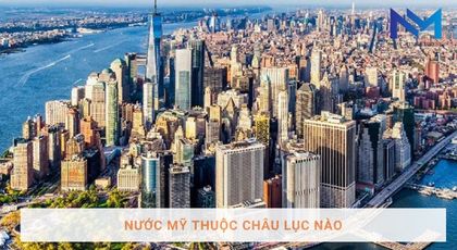 Nước mỹ thuộc châu lục nào