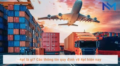 4pl là gì? Các thông tin liên quan về 4pl hiện nay