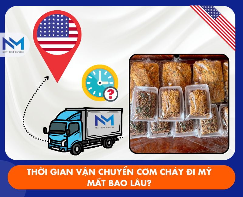 thoi gian van chuyen com chay sang my mat bao lau