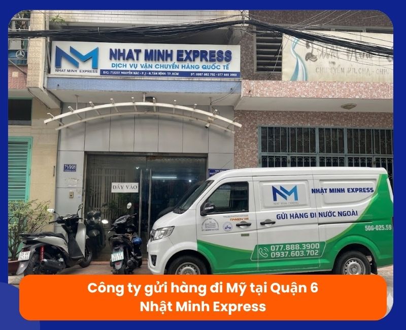 cong ty gui hang di my tai quan 6 nhat minh express