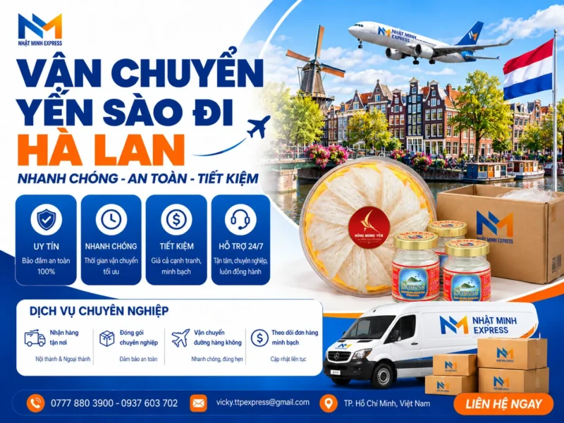 vận chuyển yến sào đi Hà Lan